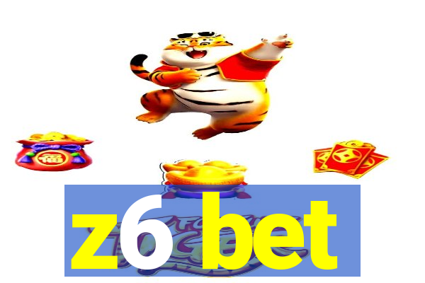 z6 bet